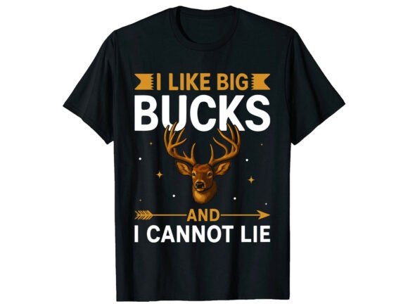 Big Bucks Deer Hunter Funny T-Shirt