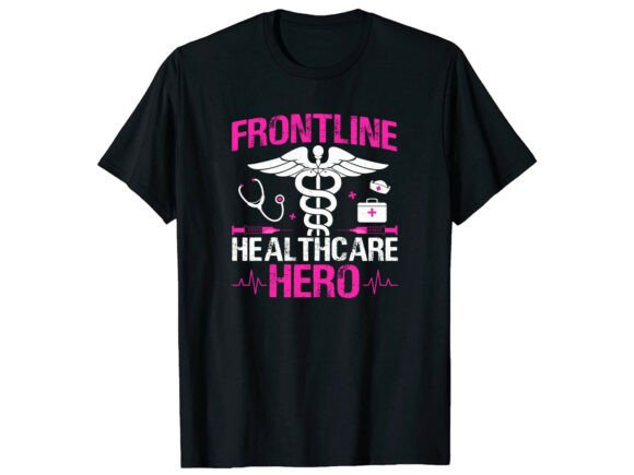 Frontline Healthcare Hero Nurse T-Shirt: A Modern Graphics Asset
