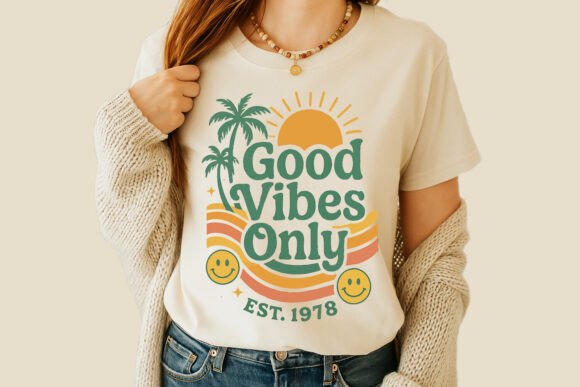Good Vibes Only - Est 1978 SVG T Shirt