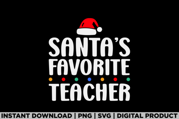 Santas Favorite Teacher: A Charming Christmas Design
