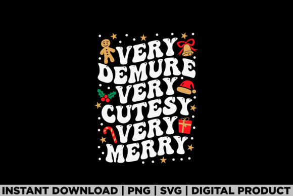 Very Demure Very Cutesy Merry Christmas T-Shirt Graphics